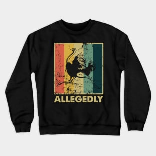 Vintage Allegedly Crewneck Sweatshirt